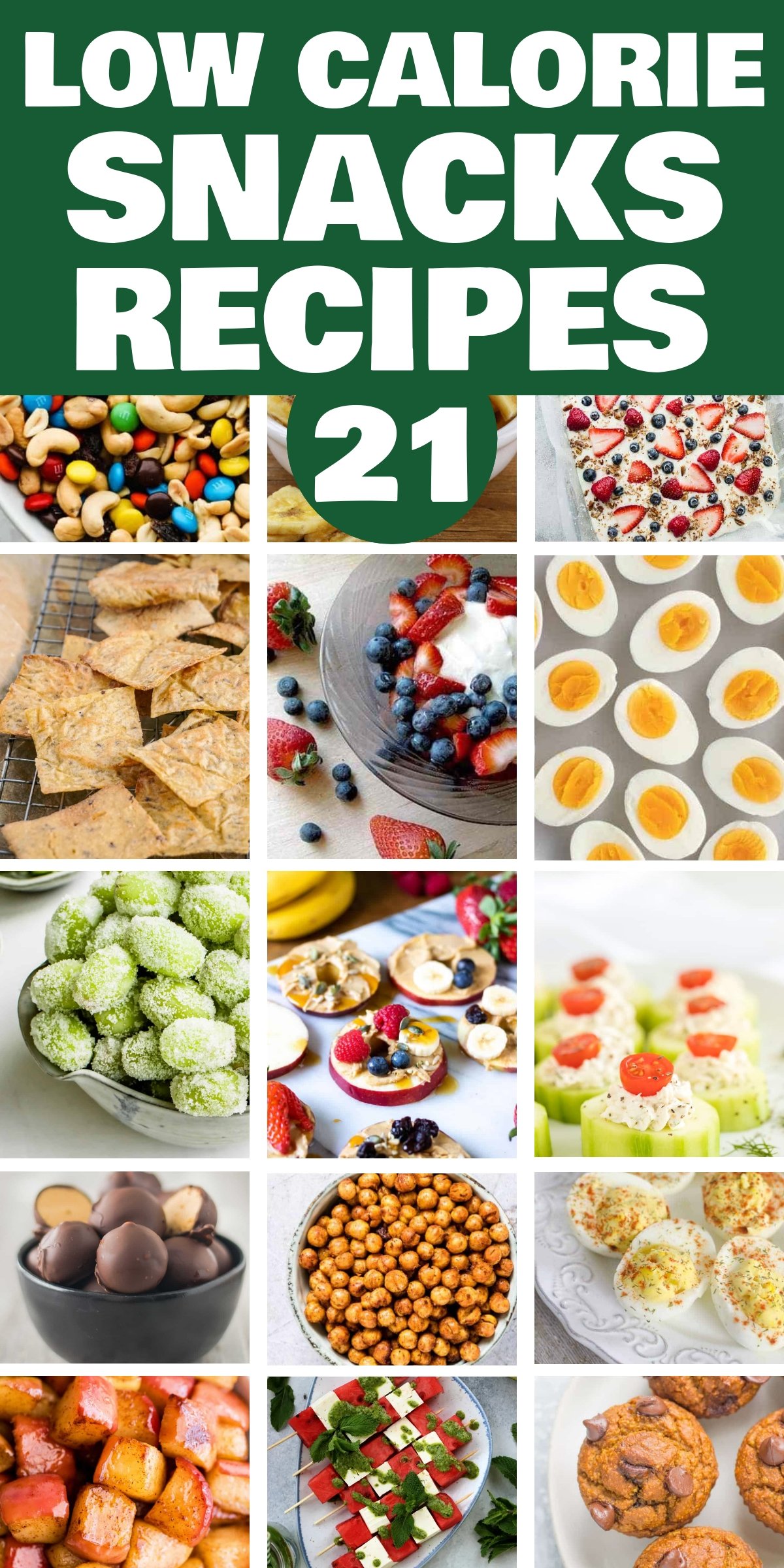 21 Delicious Low Calorie Snacks