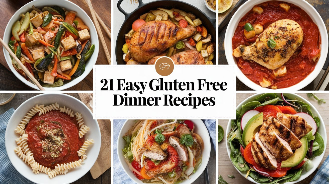 21 Easy Gluten Free Dinner Recipes 1