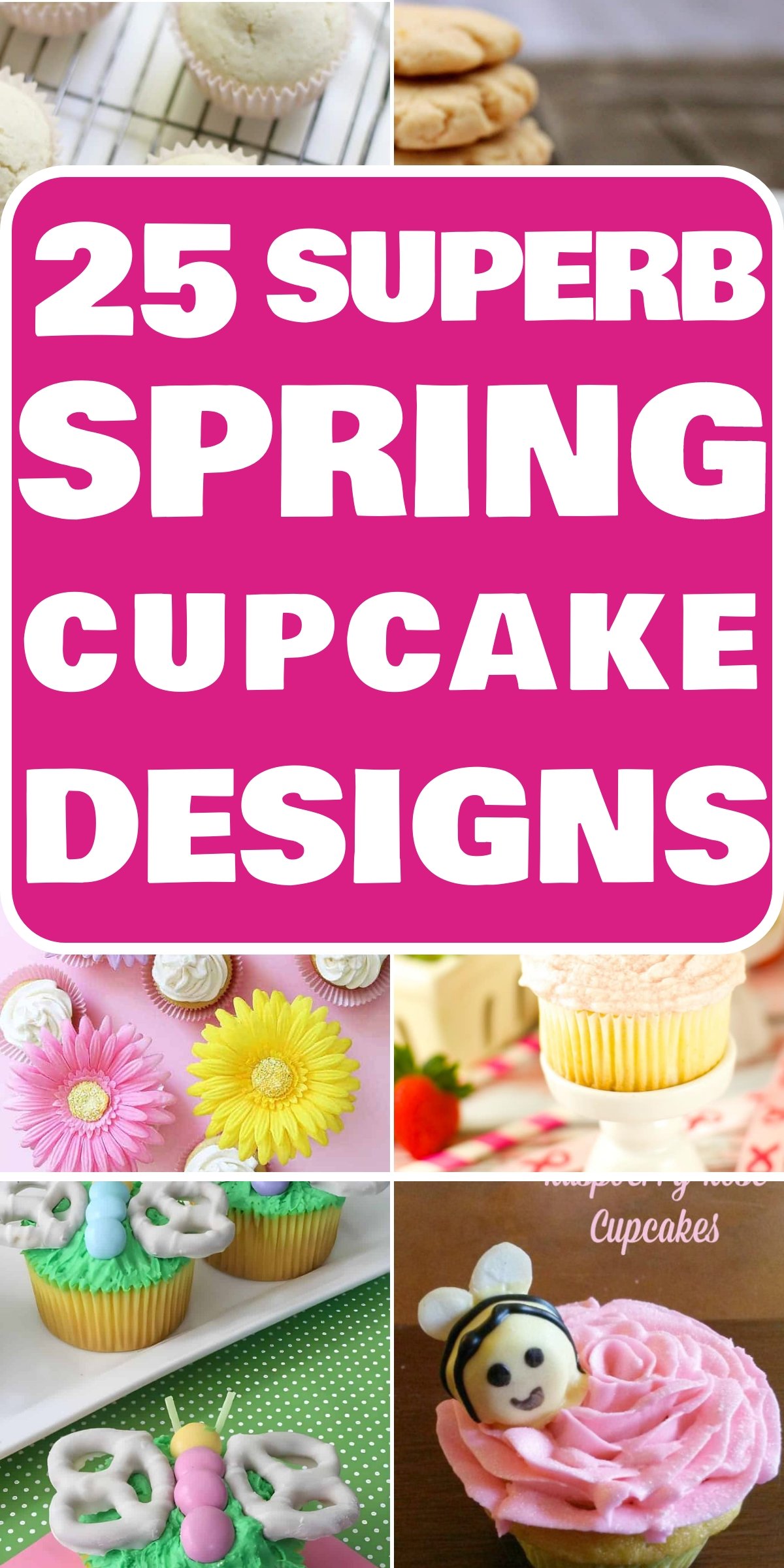 25 Cute and Easy Spring Cupcake Designs
