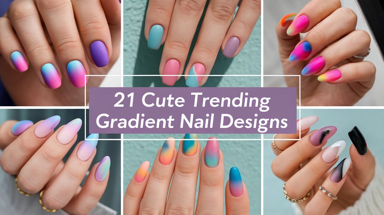 21 Cute Trending Gradient Nail Designs 1