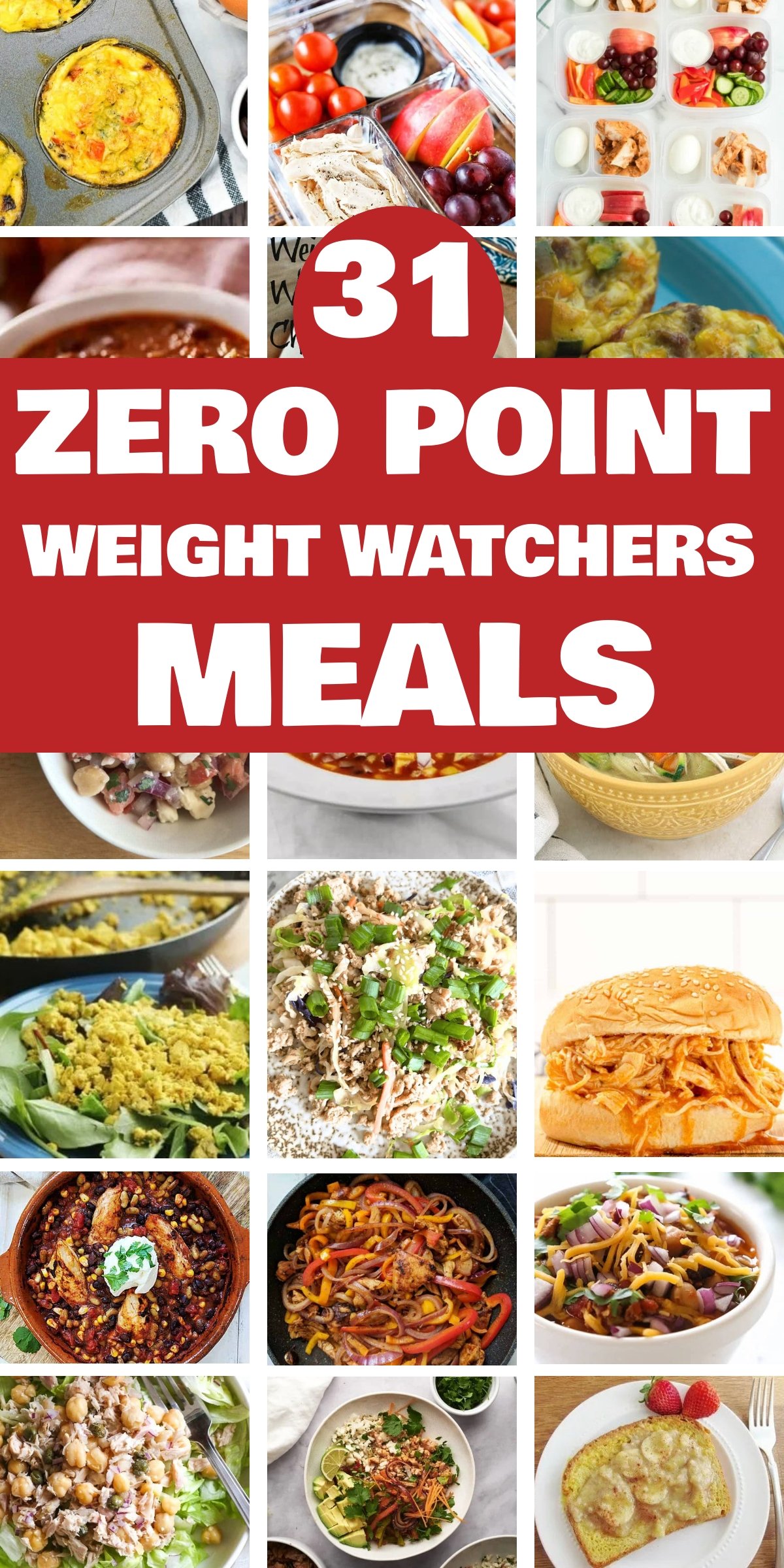 31 Delicious Zero Point Weight Watchers Meals